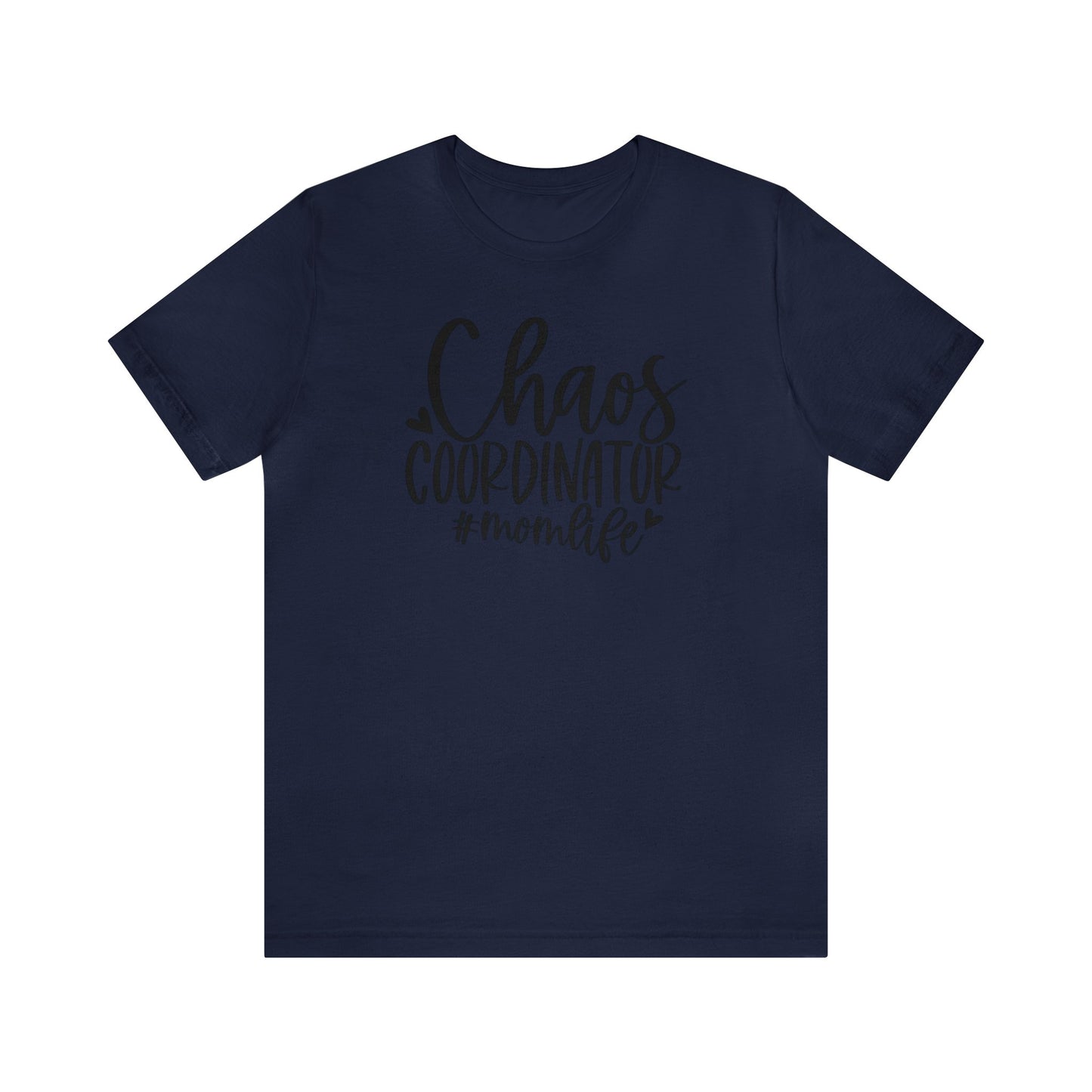 Chaos Coordinator #momlife Unisex Jersey Tee