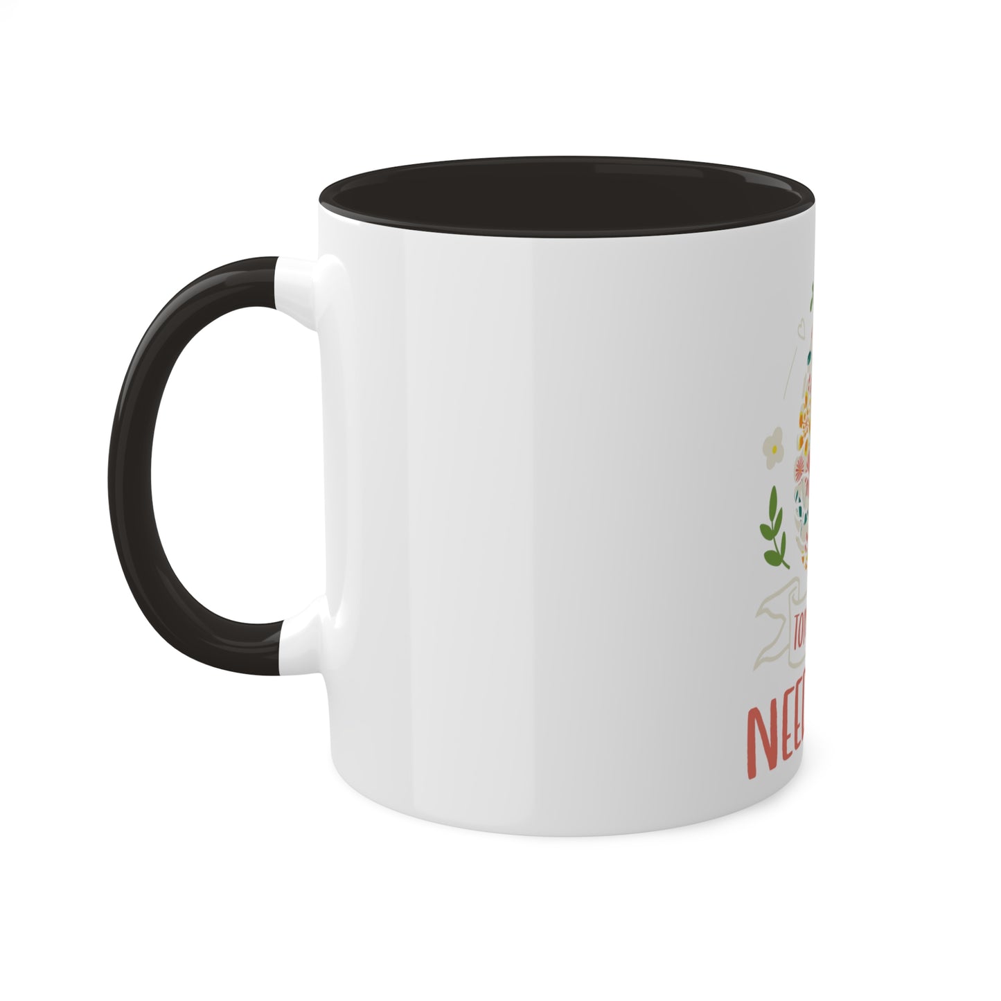 Tomorrow Needs You Custom Personalized Mug