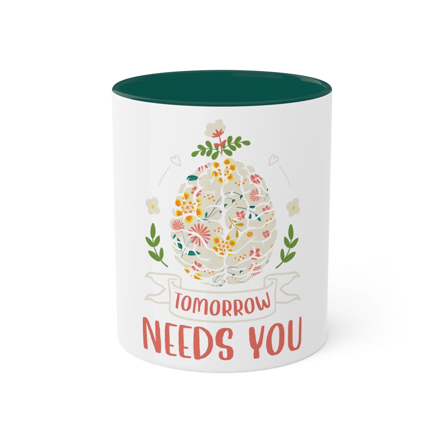 Tomorrow Needs You Custom Personalized Mug