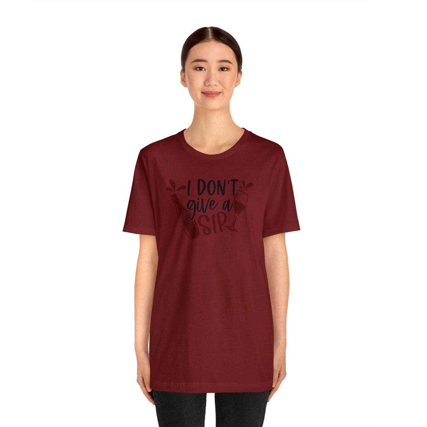 I Dont Give a Sip Unisex Jersey Tee