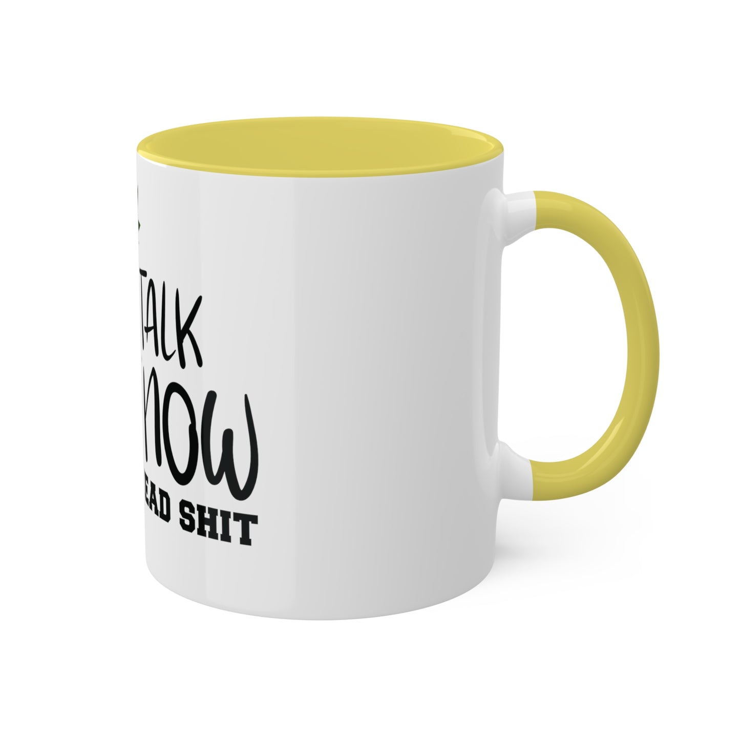 Cant Talk Right Now, Personalized Custom Mug
