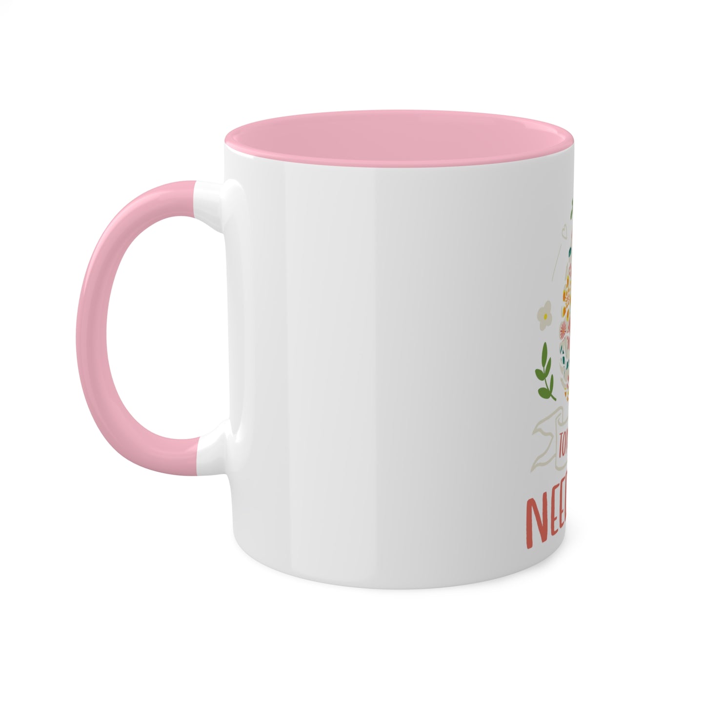 Tomorrow Needs You Custom Personalized Mug