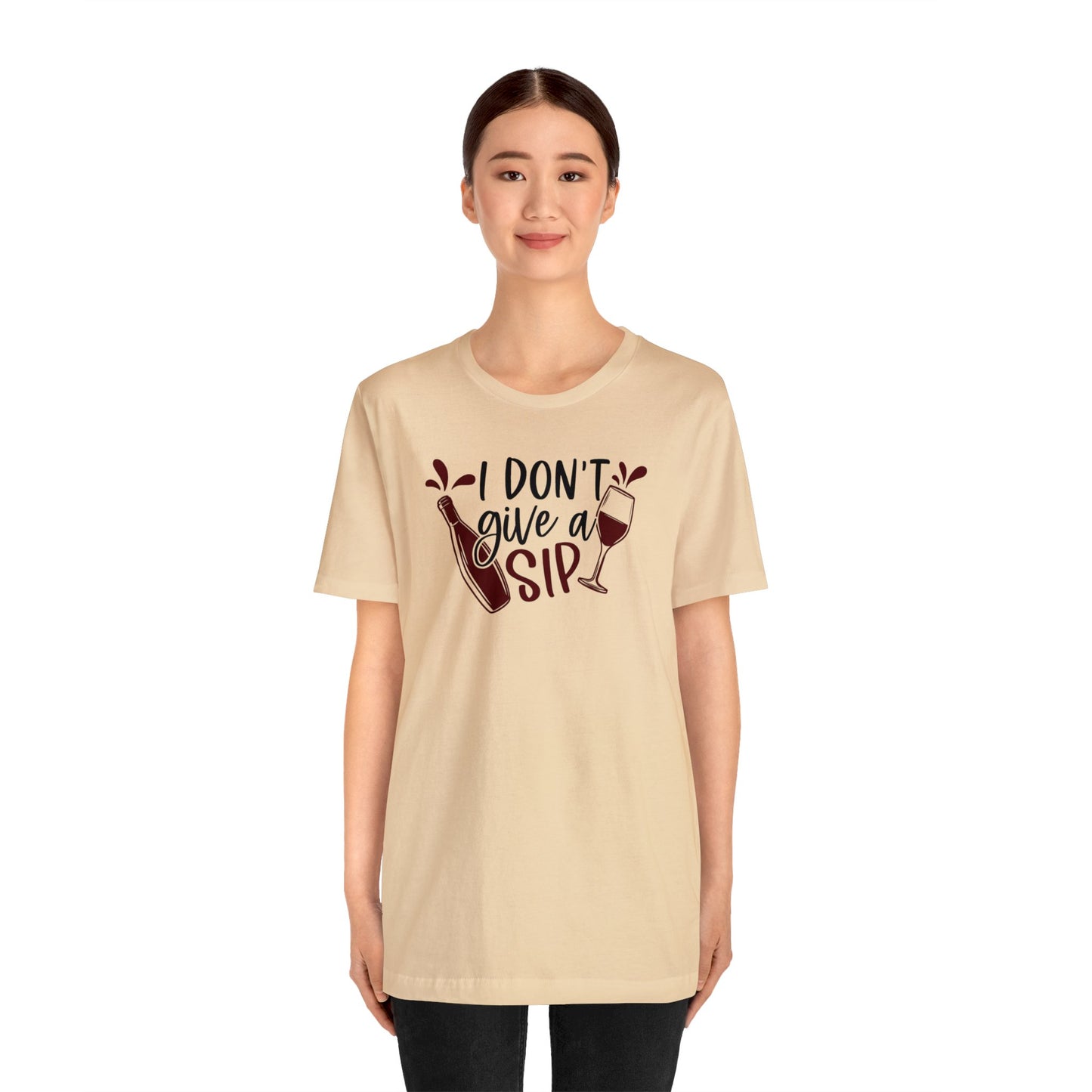 I Dont Give a Sip Unisex Jersey Tee