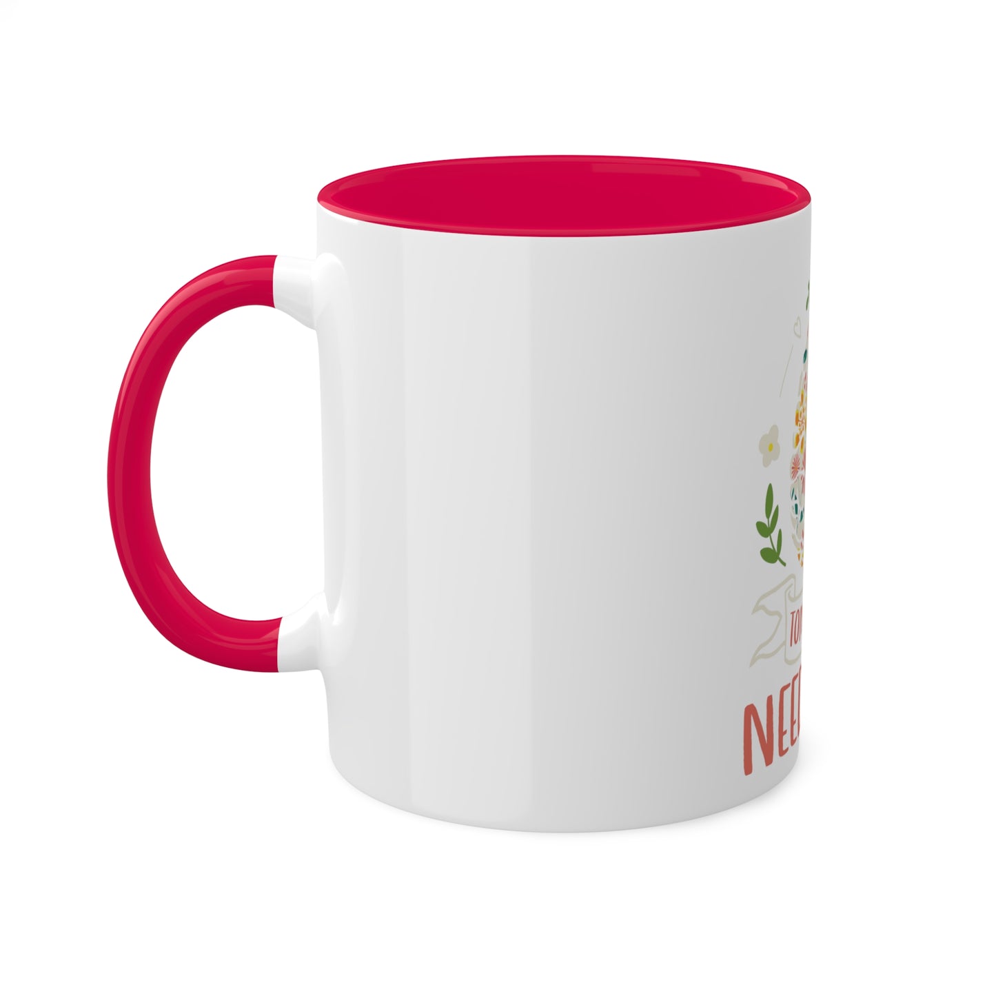 Tomorrow Needs You Custom Personalized Mug