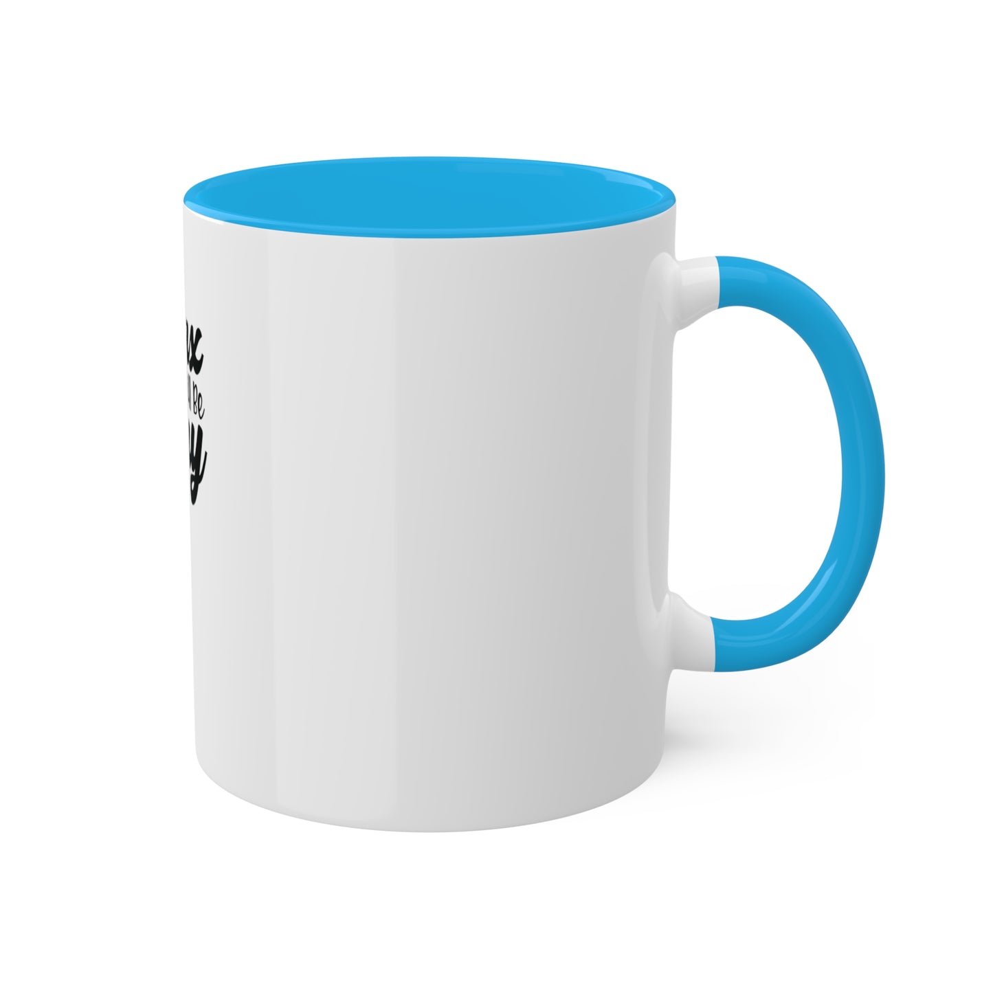 Relax You will be OK, Personalized Custom Mug