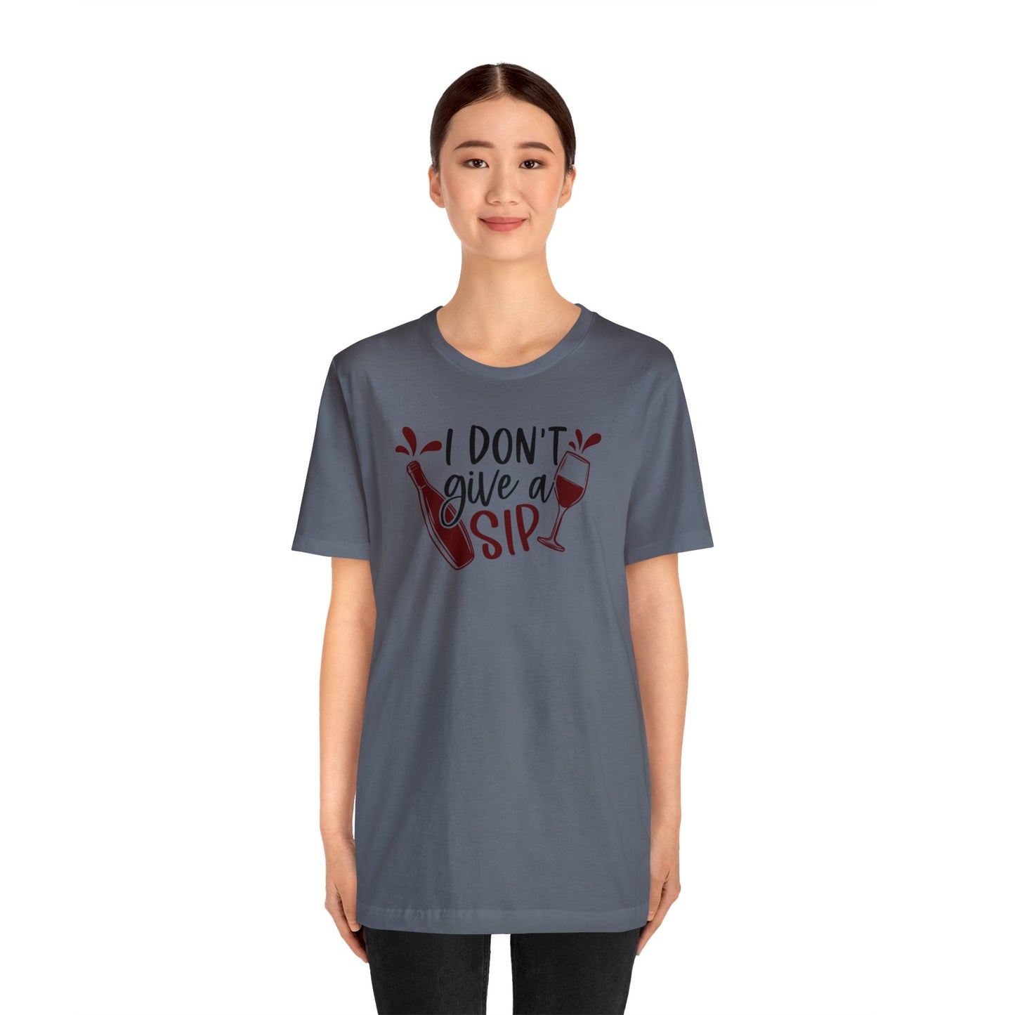 I Dont Give a Sip Unisex Jersey Tee