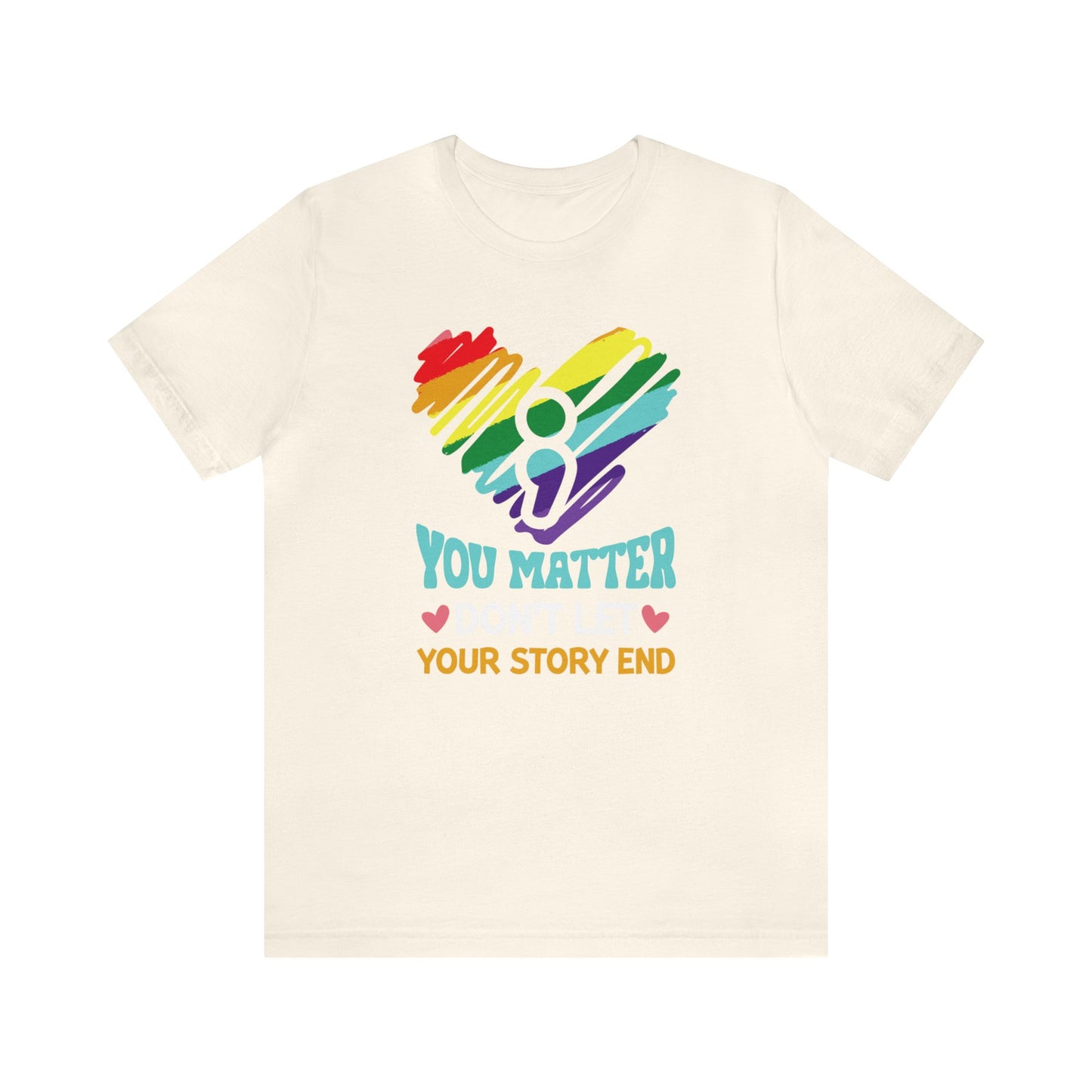 Dont Let your Story End Unisex Jersey Tee