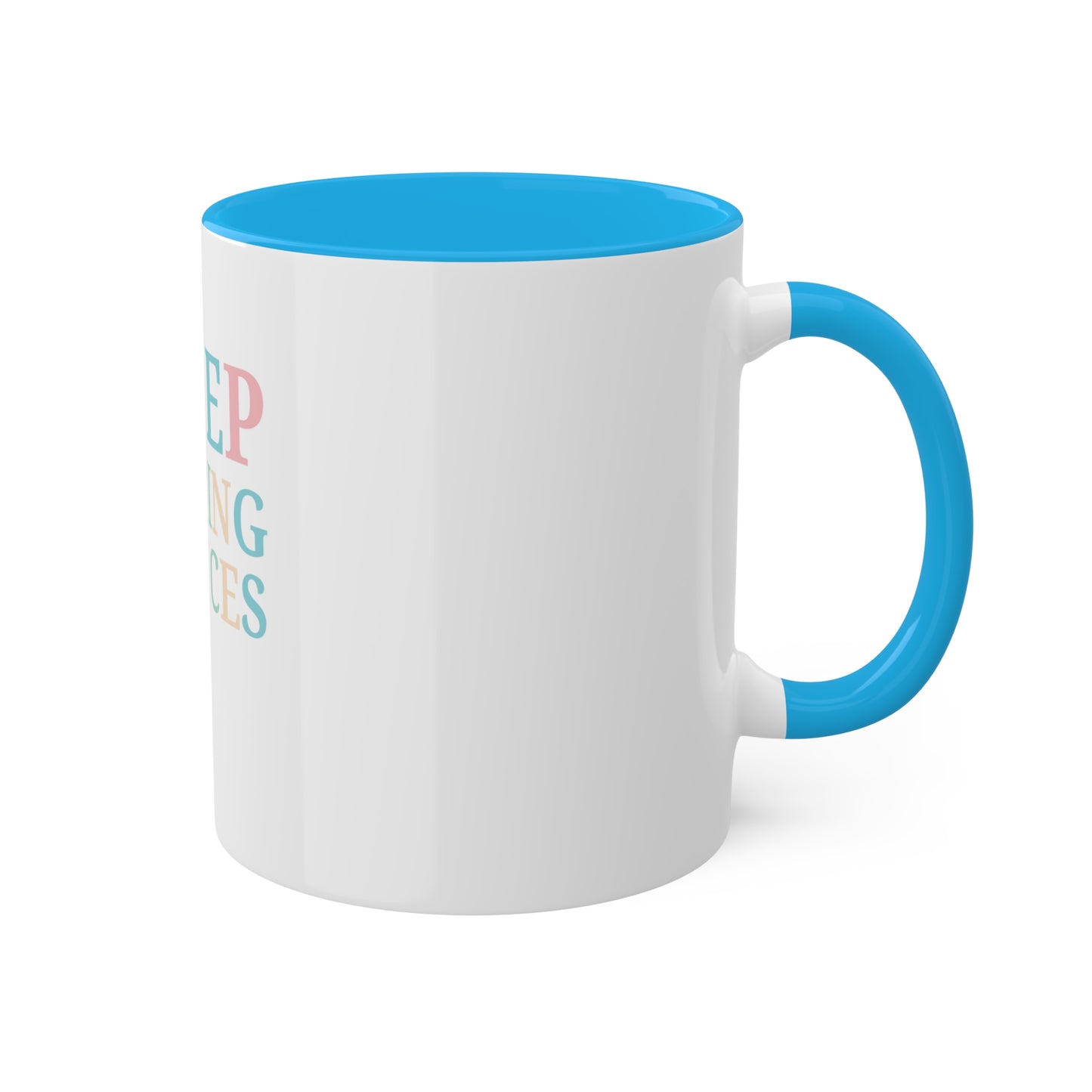 I Keep Hearing Invoices, Custom Personalized Mug