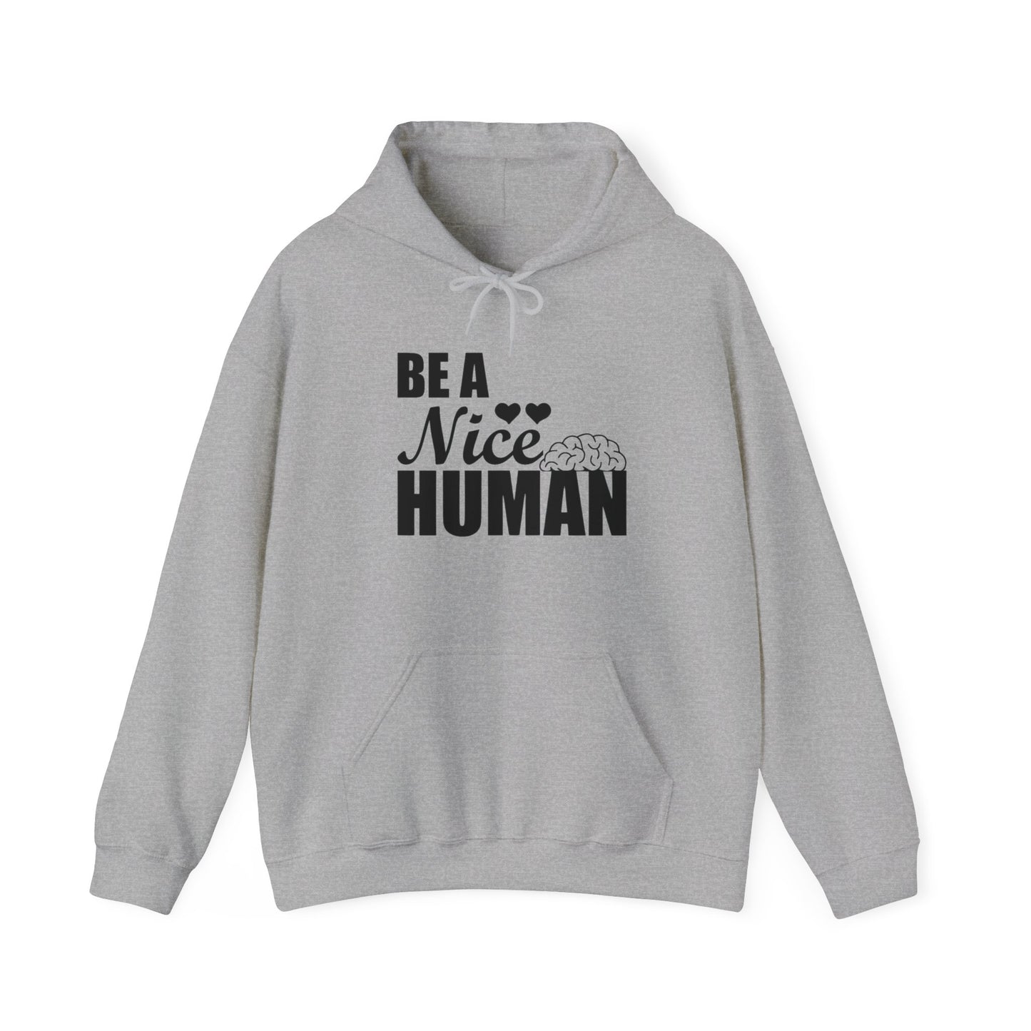 Be A Nice Human Unisex Pullover Hoodie Blend™ Sweatshirt