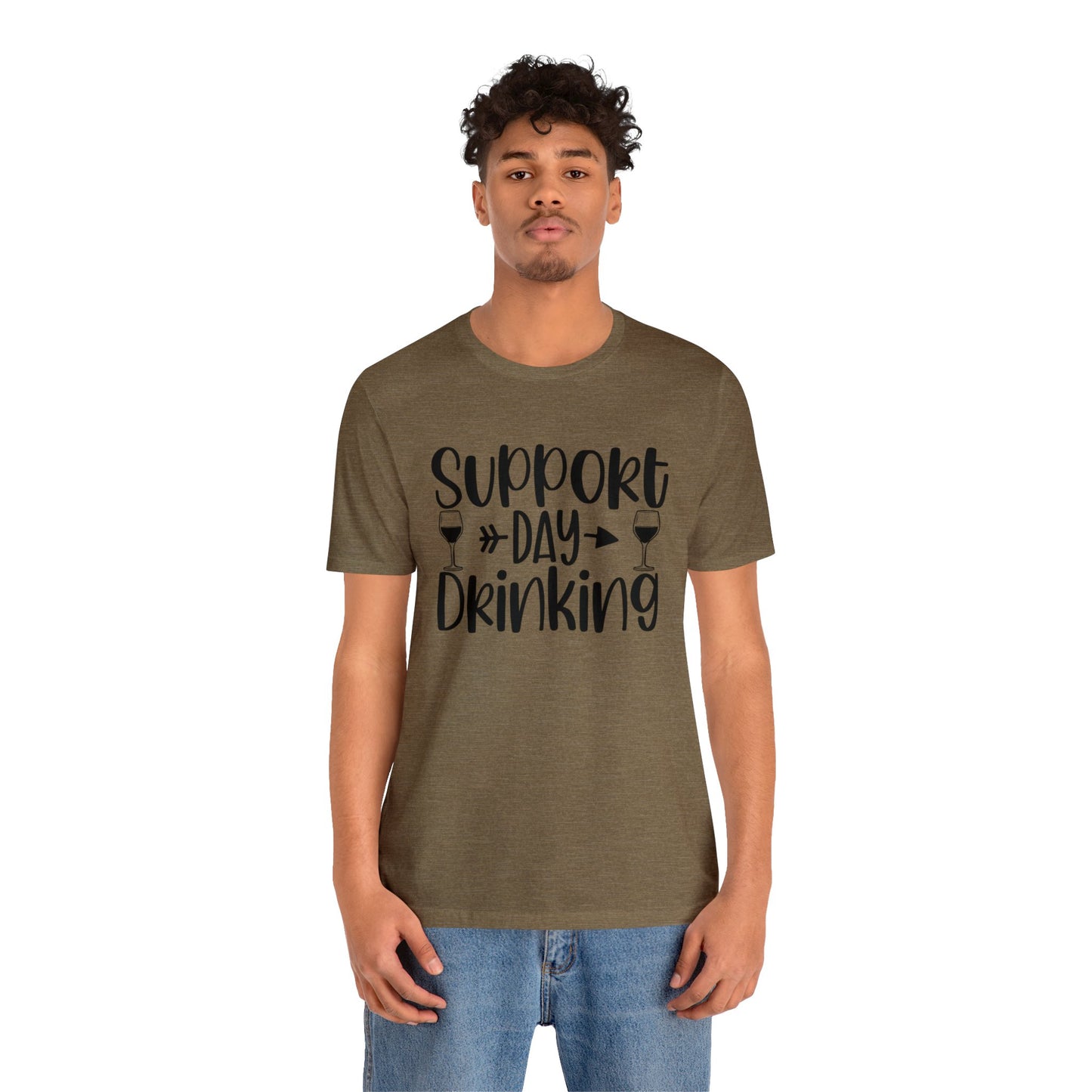 Support Day Drinking Unisex Jersey Tee