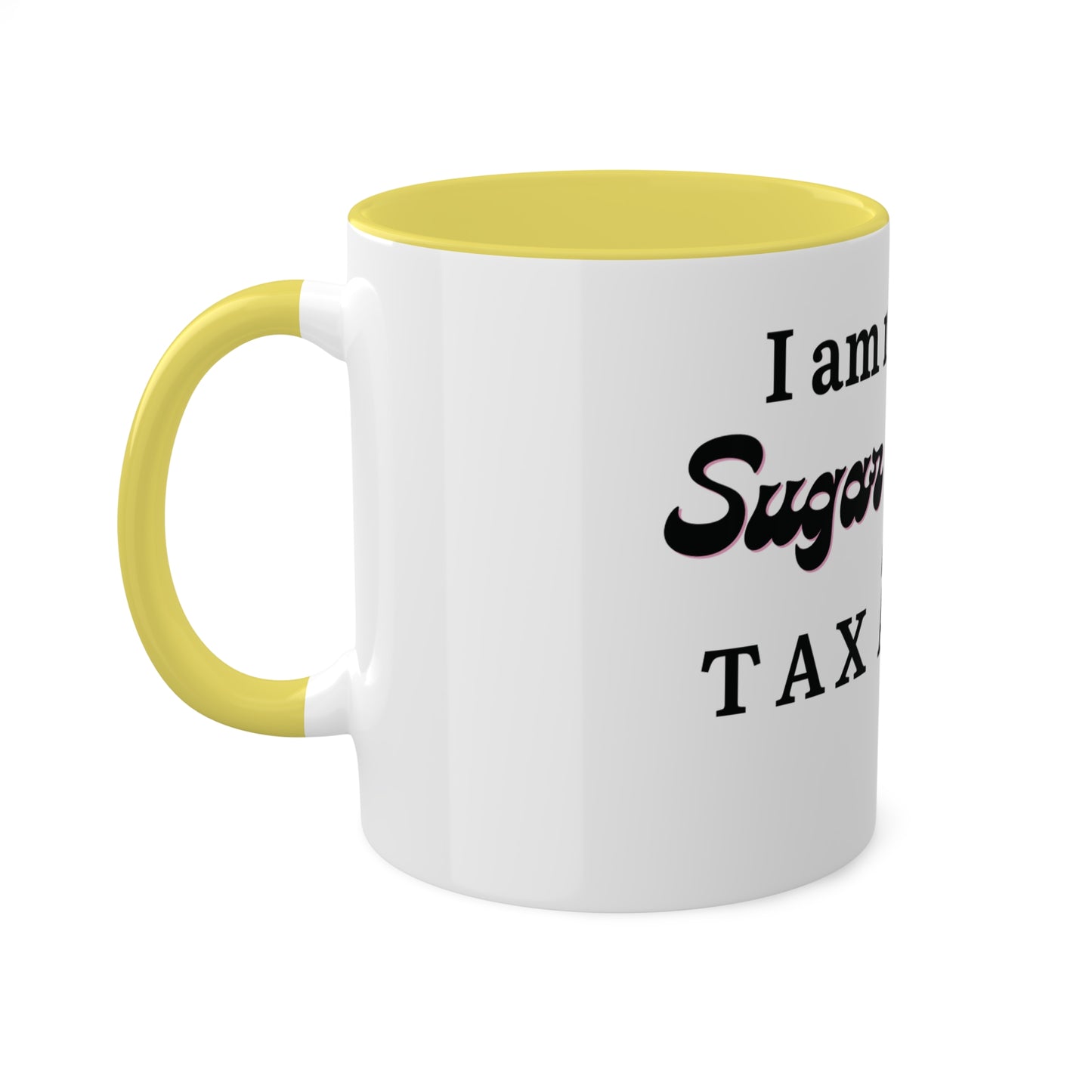 Sugar & Spice Tax Advice, Custom Personalized Mug