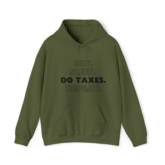 Eat Sleep Do Taxes Repeat Heavy Blend™ Hooded Sweatshirt