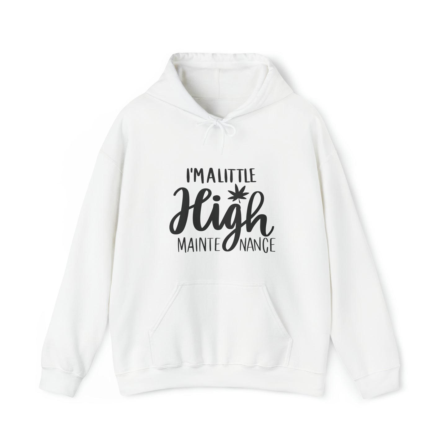 I'm a Little High Maintenance Unisex Pullover Hoodie Blend™ Sweatshirt