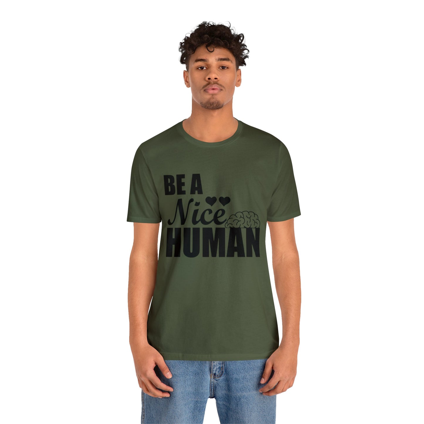 Be A Nice Human Unisex Jersey Tee