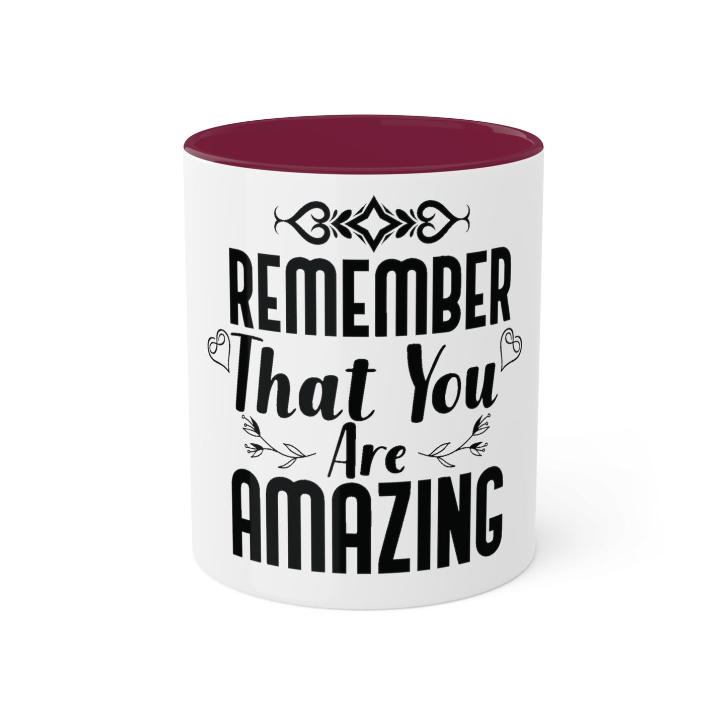 Remember You are Amazing, Personalized Custom Mug