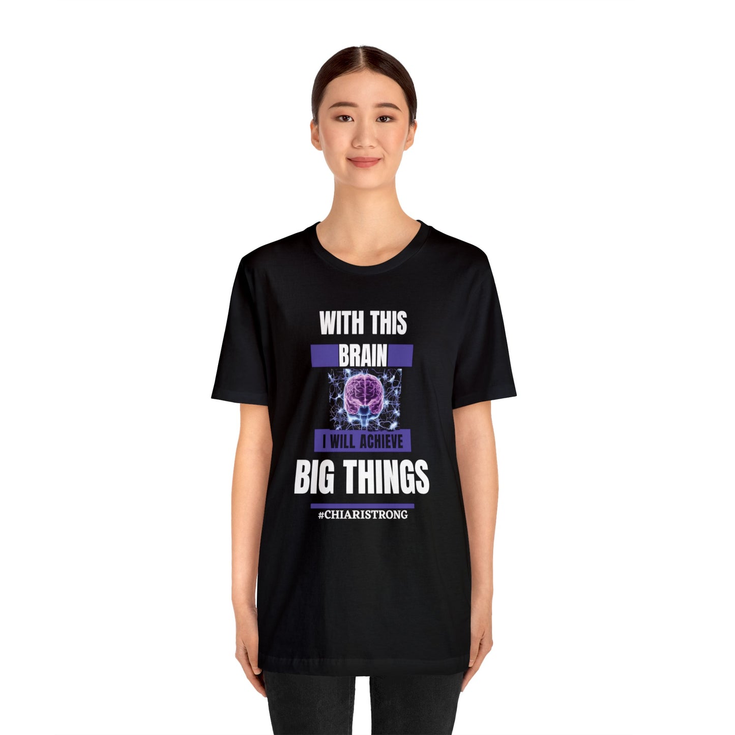 With this Brain I will Achieve Big Things Unisex Jersey Tee