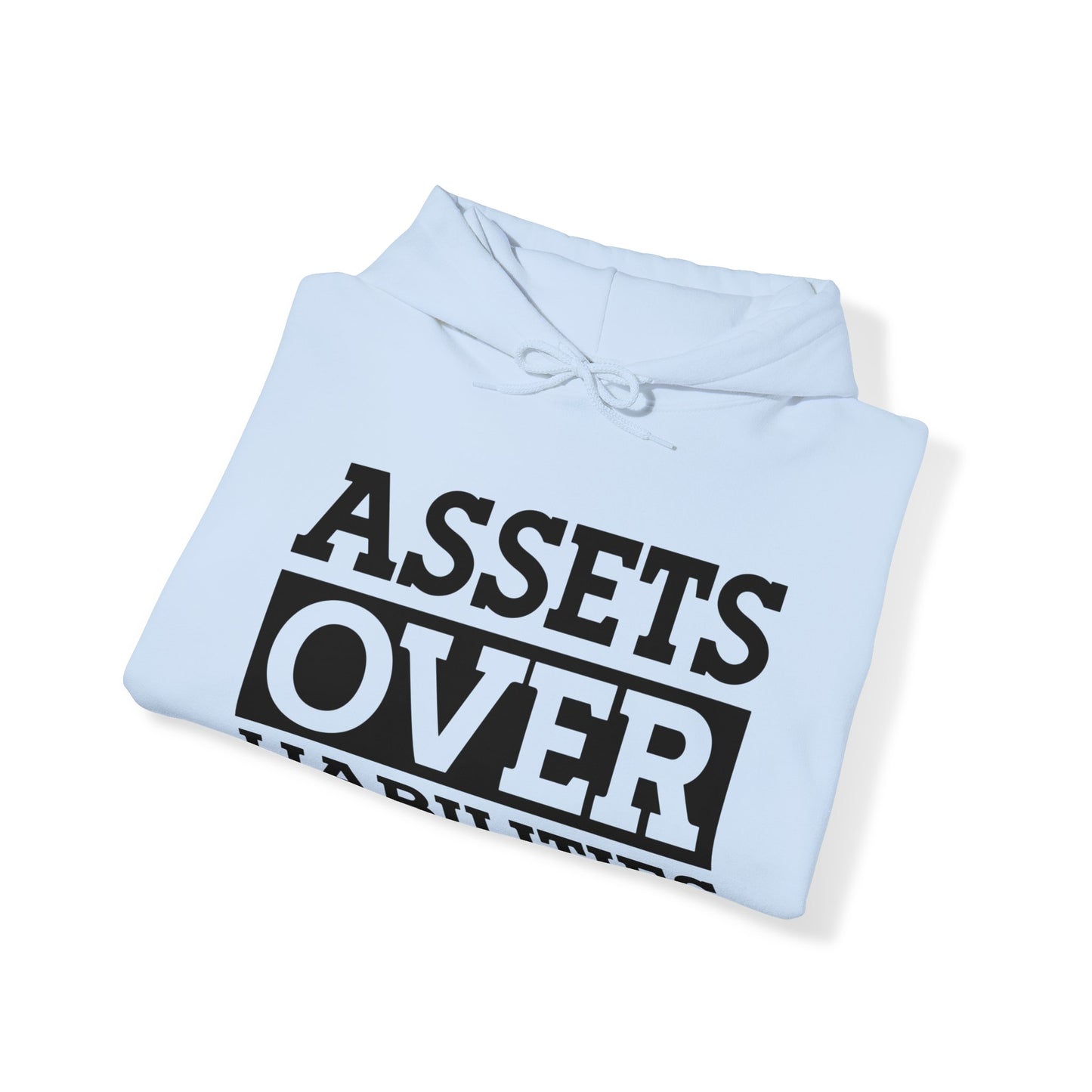 Assets over Liabilities Unisex Pullover Hoodie Blend™ Sweatshirt