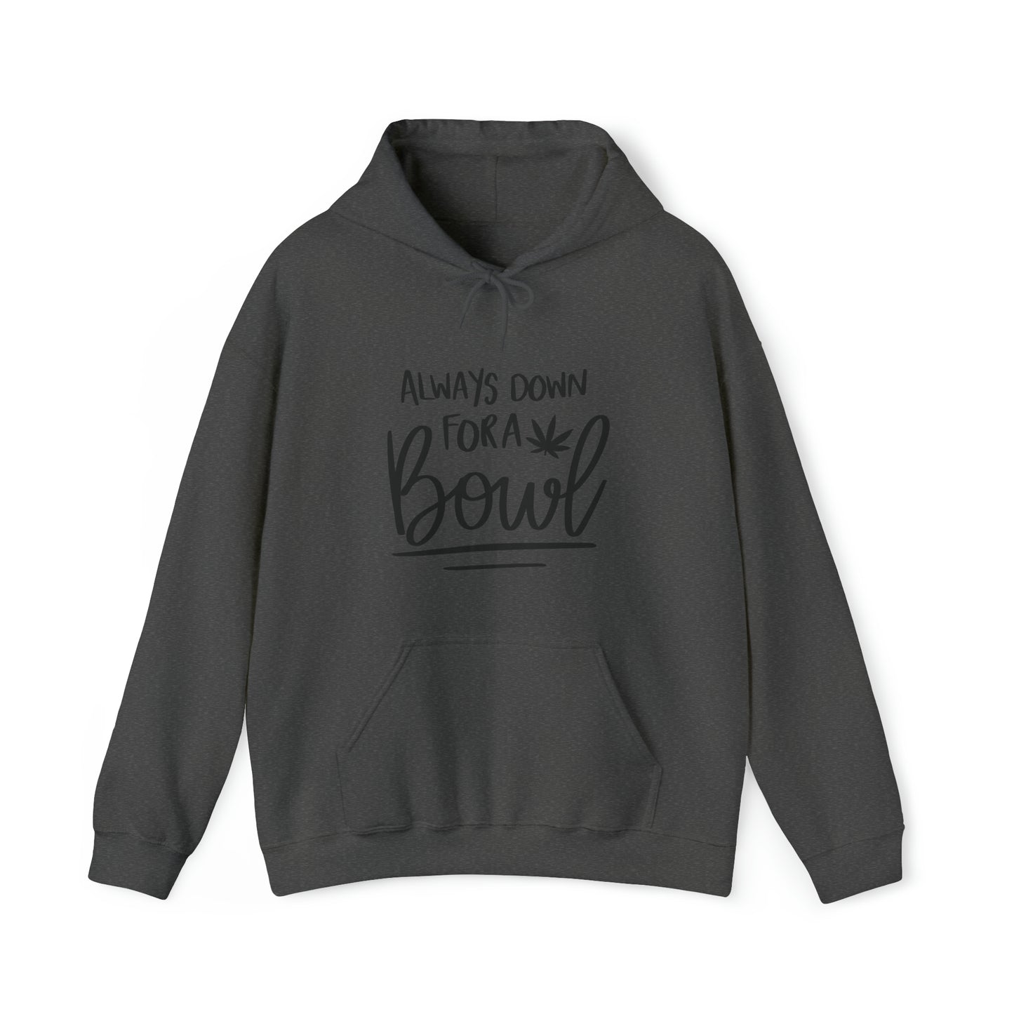 Always Down for a Bowl Unisex Pullover Hoodie Blend™ Sweatshirt