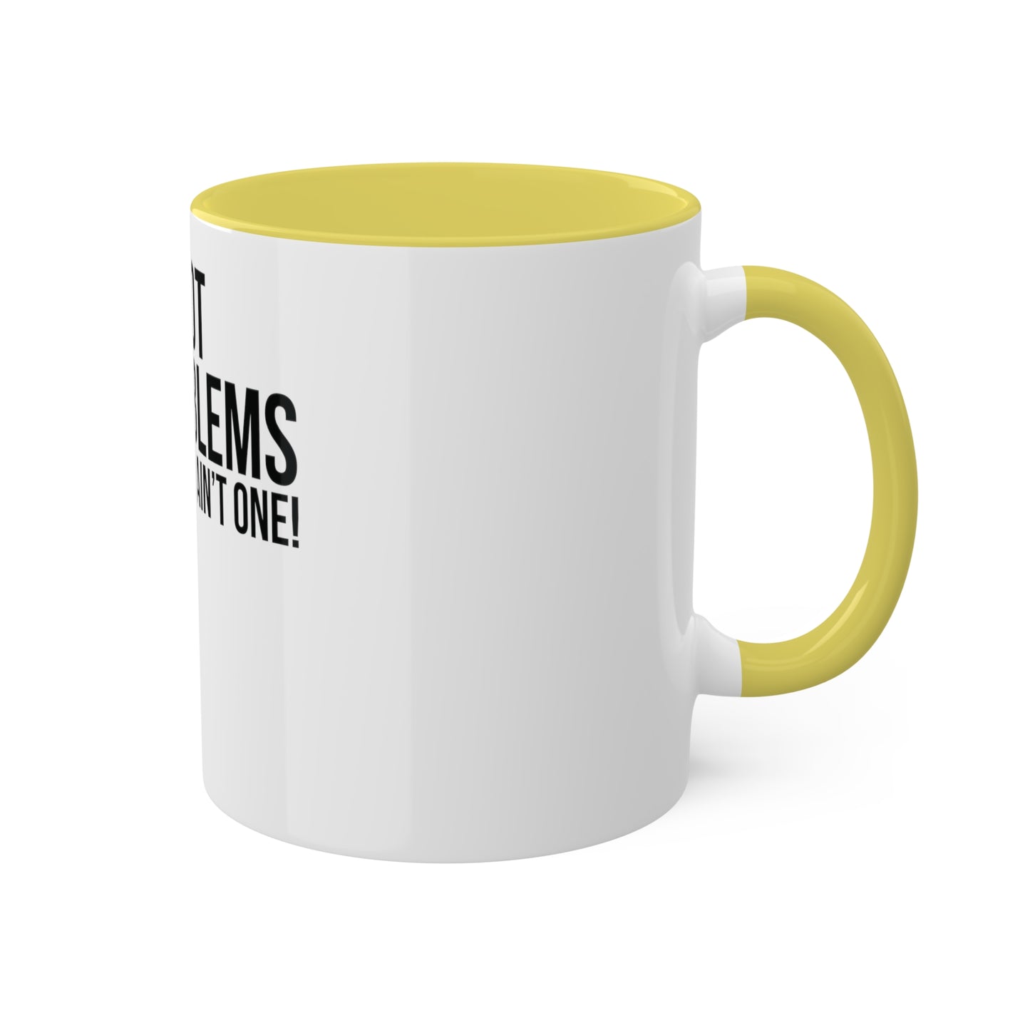 1099 Problems but Taxes Ain't One, Custom Personalized Mug