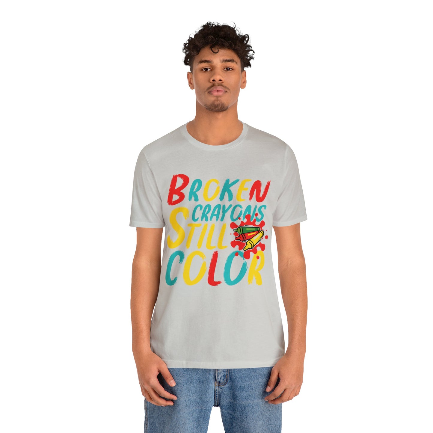 Broken Crayons still Color Unisex Jersey Tee