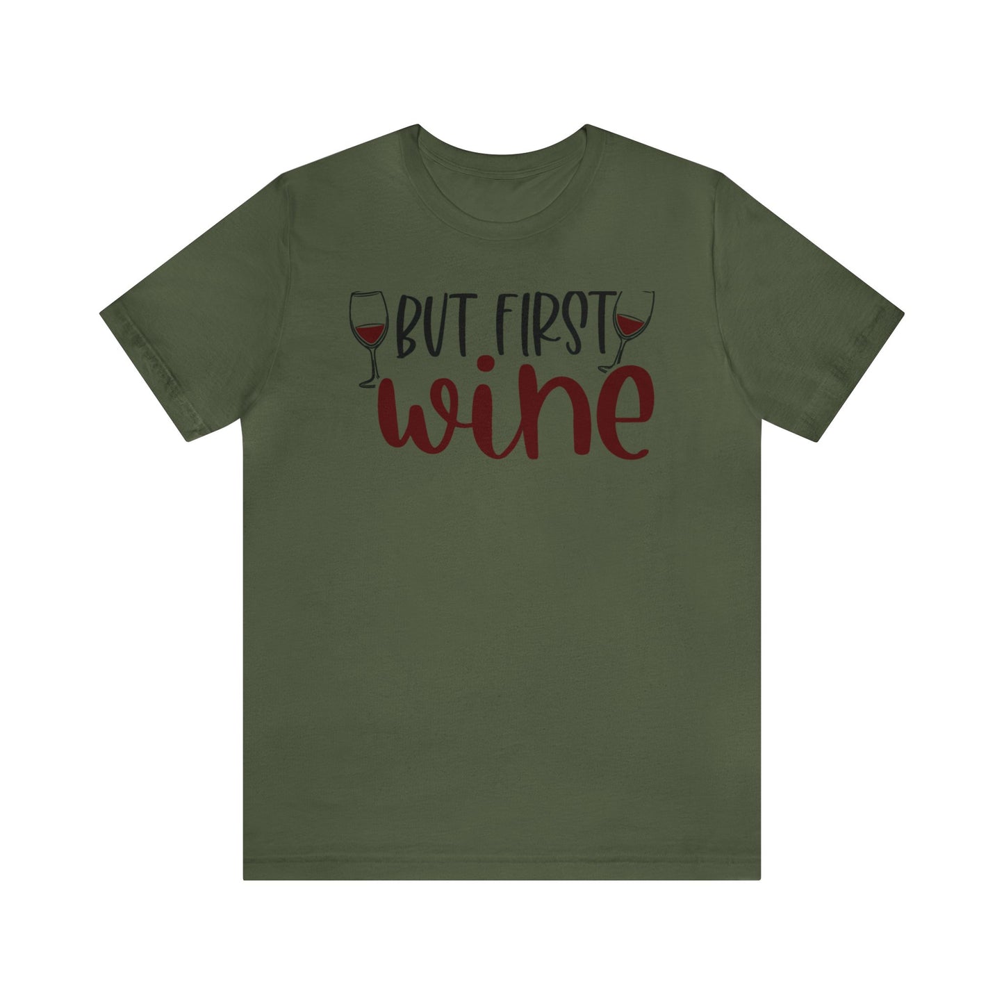 But First Wine Unisex Jersey Tee