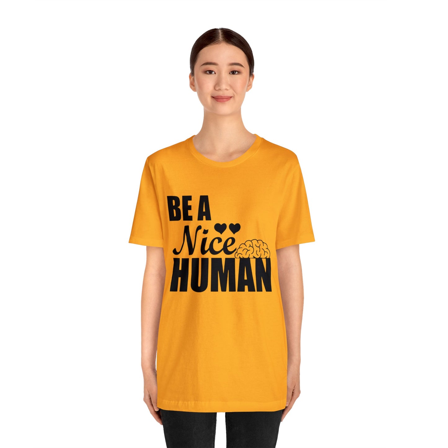 Be A Nice Human Unisex Jersey Tee