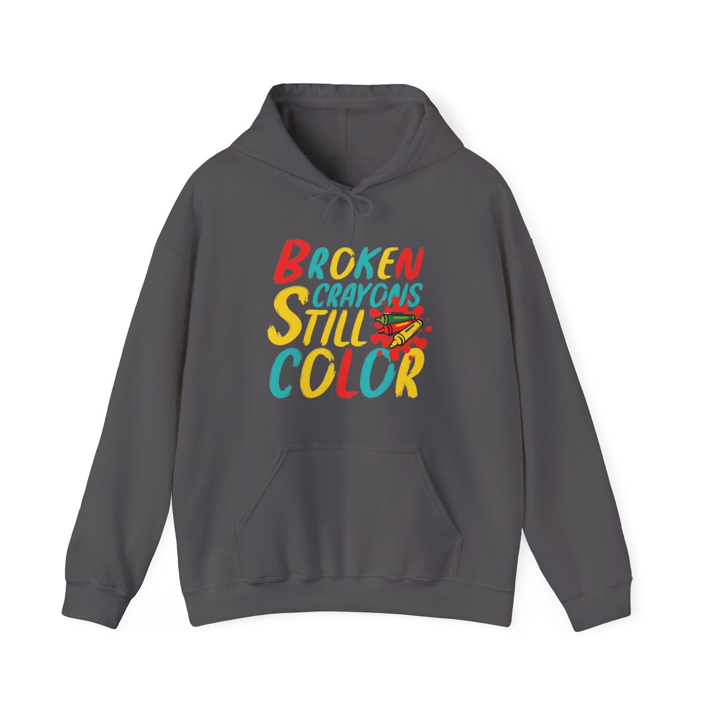 Broken Crayons still Color Unisex Pullover Hoodie