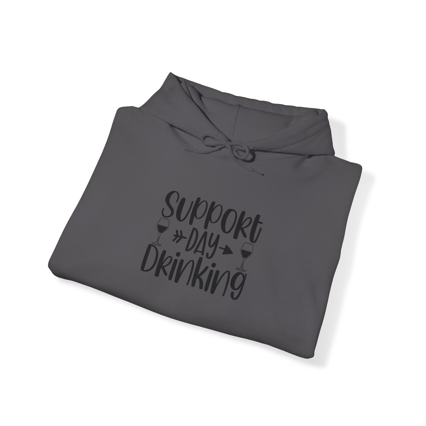 Support Day Drinking Blend™ Hooded Sweatshirt