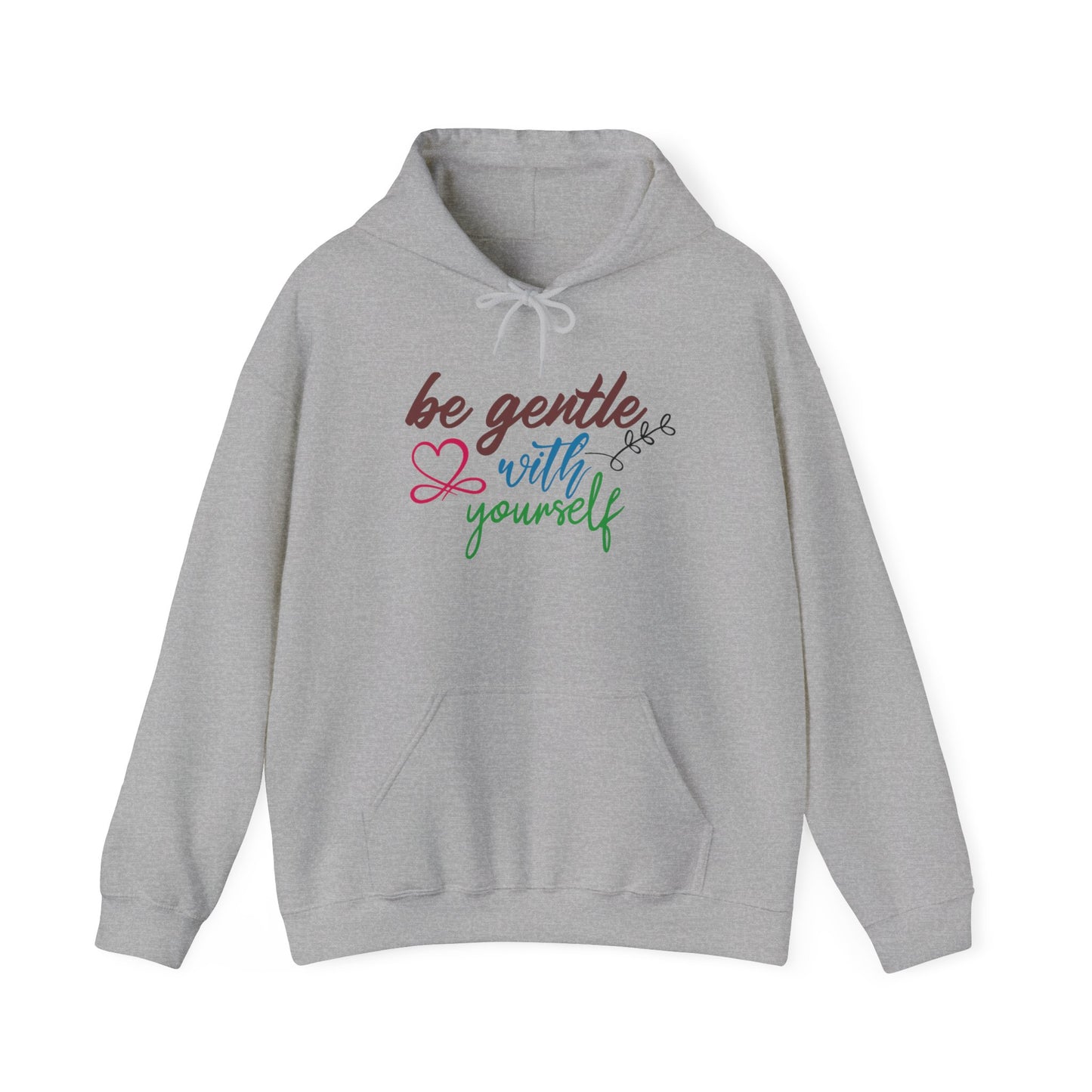 Be Gentle with Yourself Unisex Pullover Hoodie Blend™ Sweatshirt