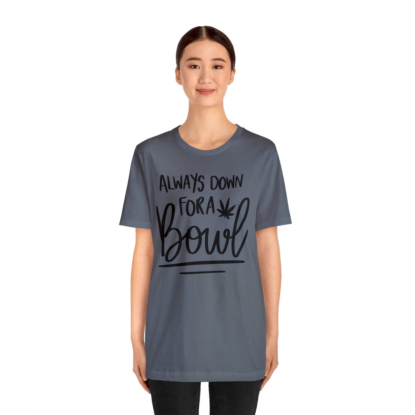 Always Down for a Bowl Unisex Jersey Tee