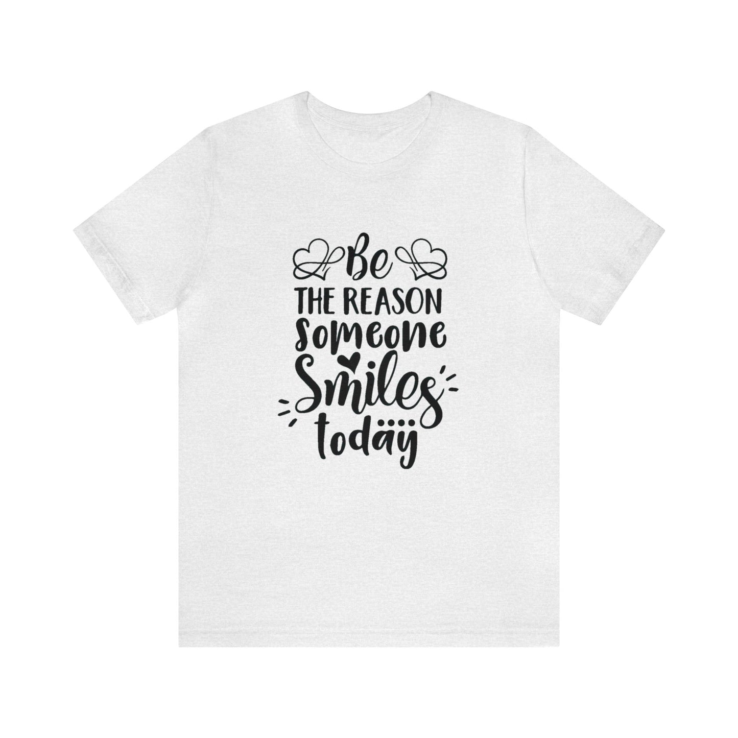 Be the Reason Someone Smiles Unisex Jersey Tee