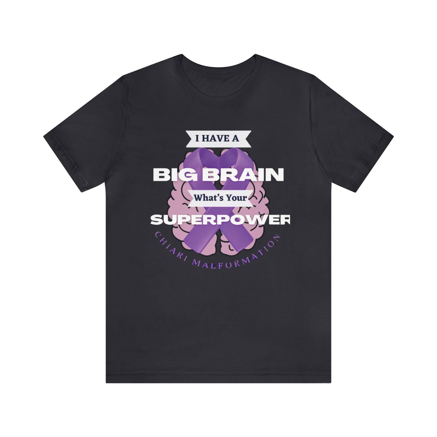 Big Brain whats your Superpower Unisex Jersey Tee