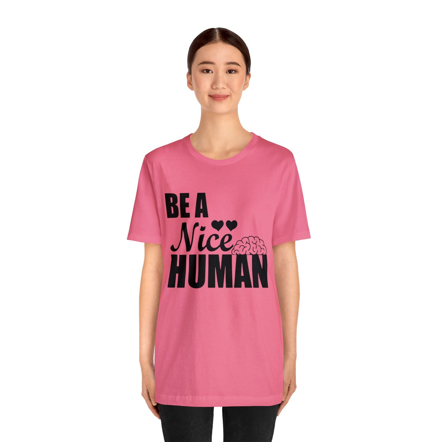 Be A Nice Human Unisex Jersey Tee