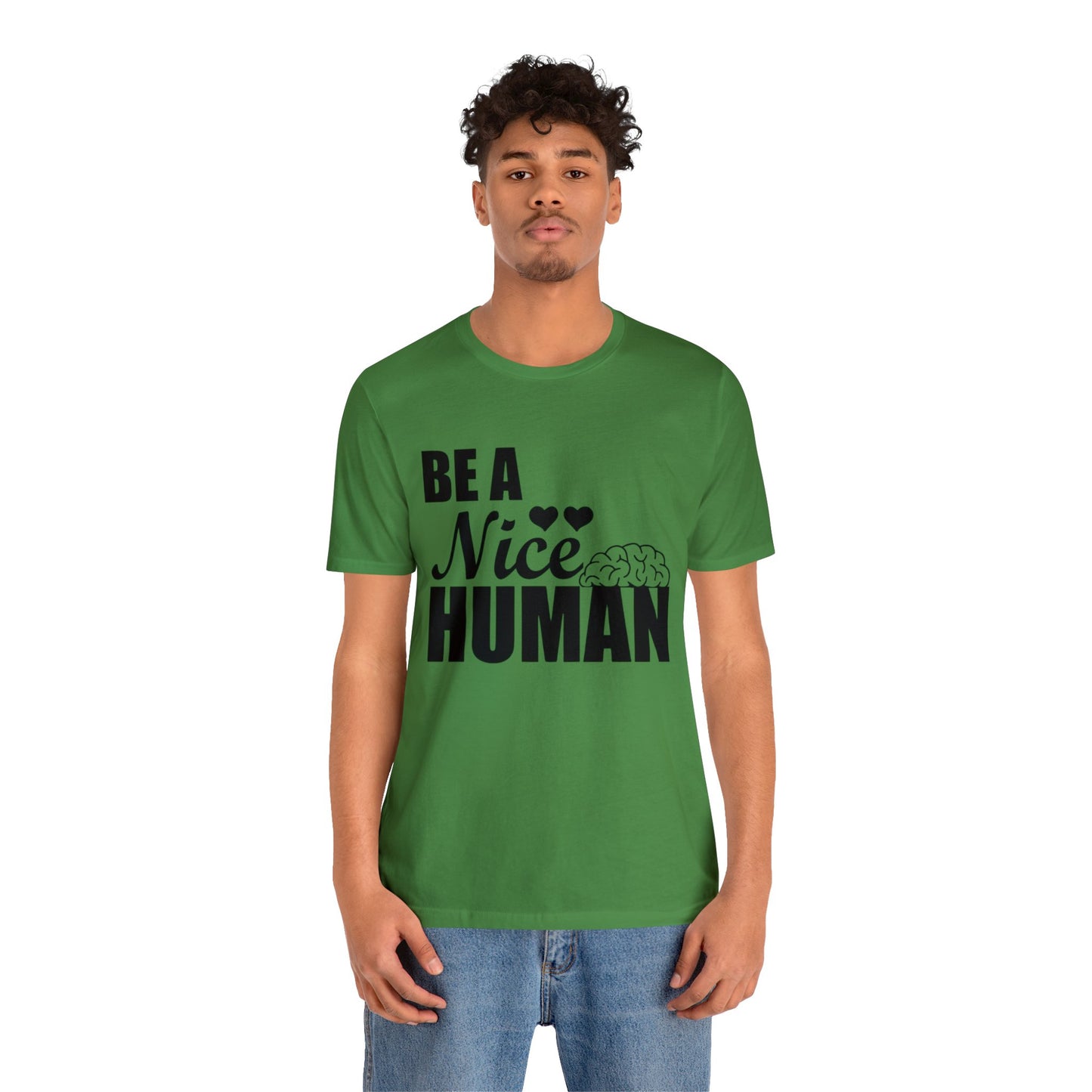 Be A Nice Human Unisex Jersey Tee