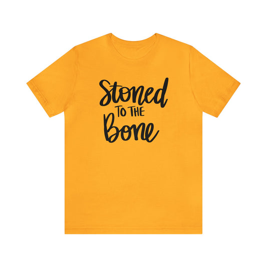 Stoned to the Bone Unisex Jersey Tee