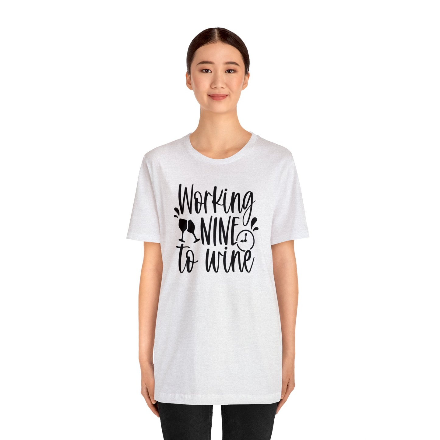 Working Nine to Wine Unisex Jersey Tee