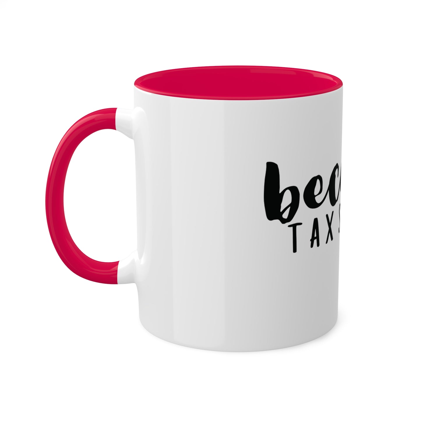 because Tax Season, Custom Personalized Mug