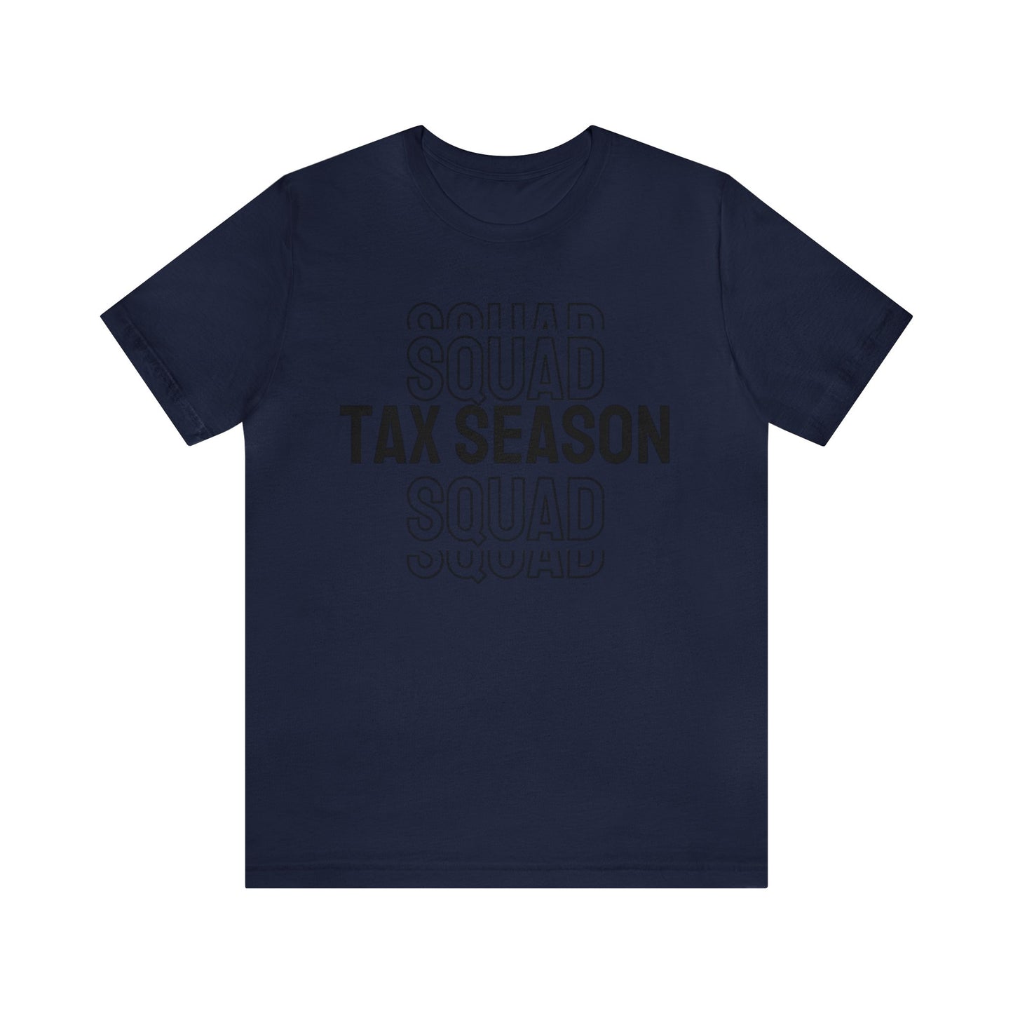 Tax Season Squad Unisex Jersey Tee