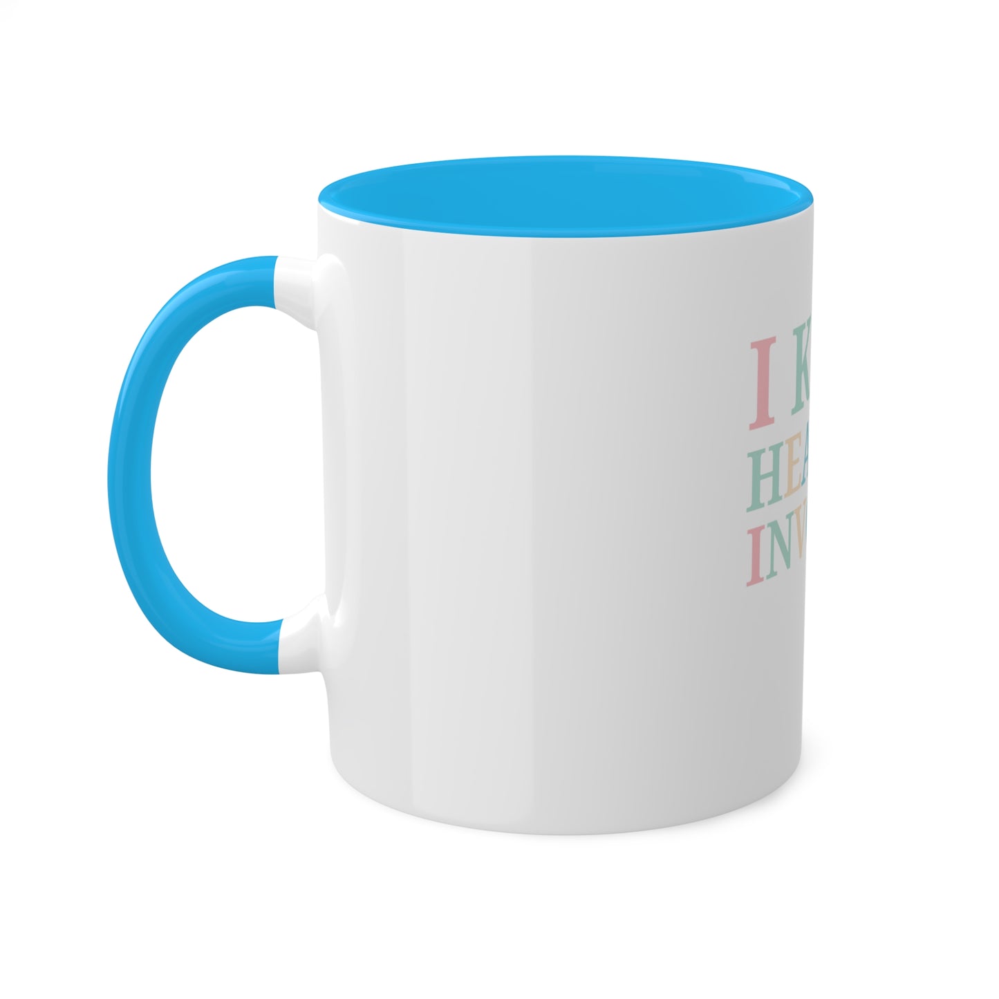 I Keep Hearing Invoices, Custom Personalized Mug