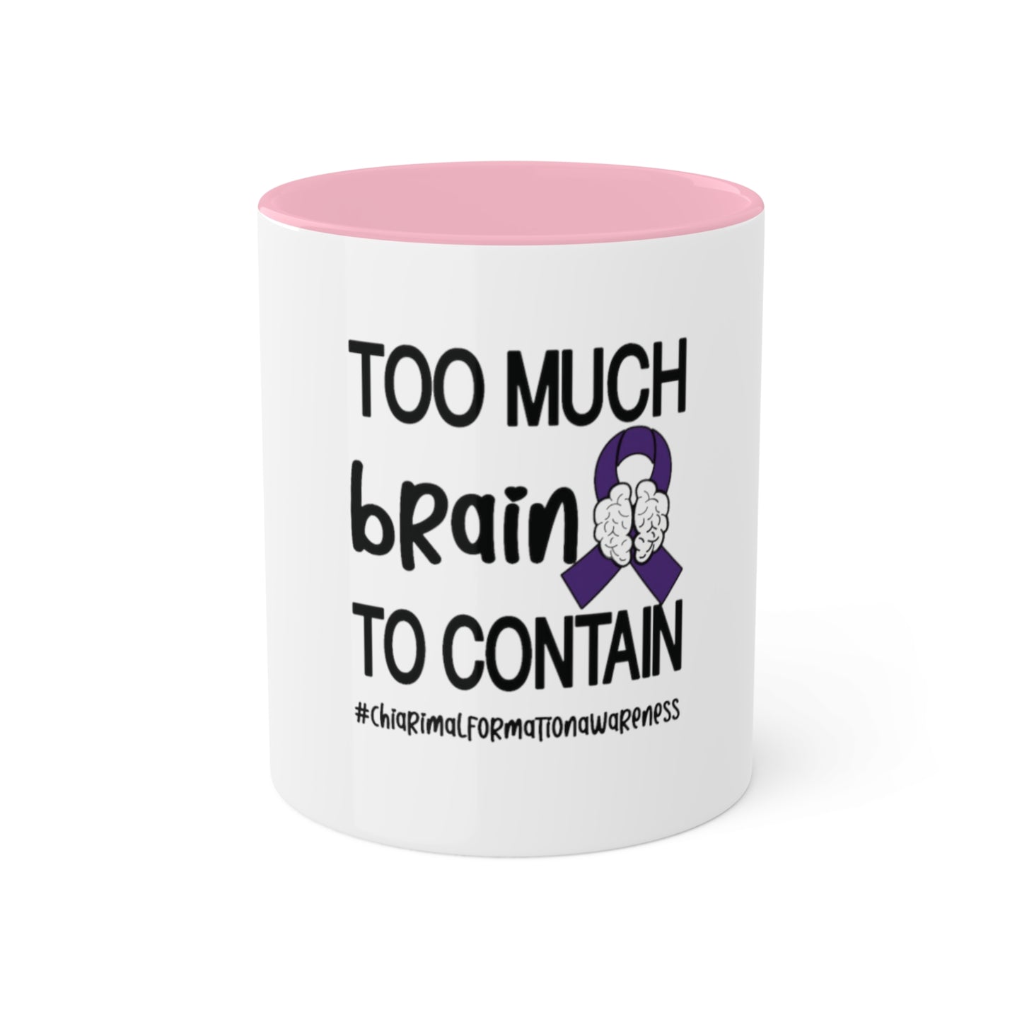 Too much Brain to Contain Custom Personalized Mug