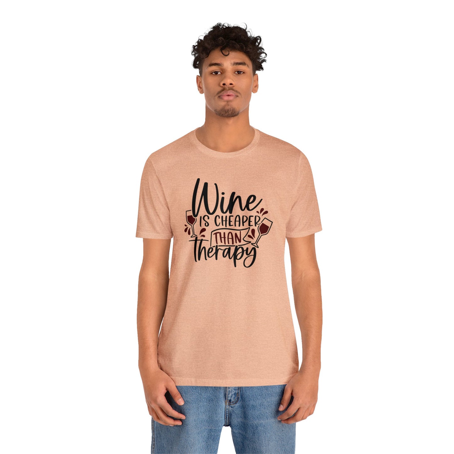 Wine is Cheaper than Therapy Unisex Jersey Tee