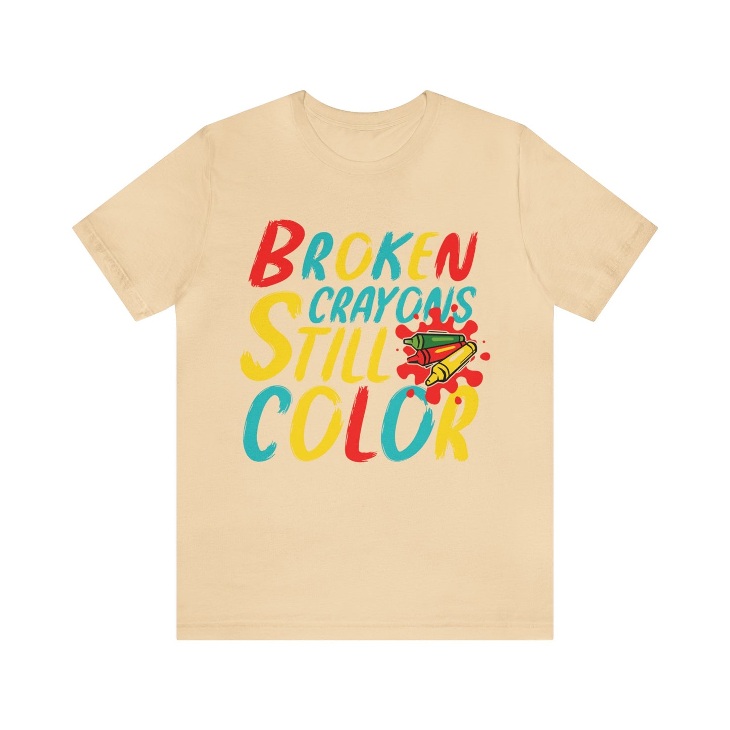 Broken Crayons still Color Unisex Jersey Tee