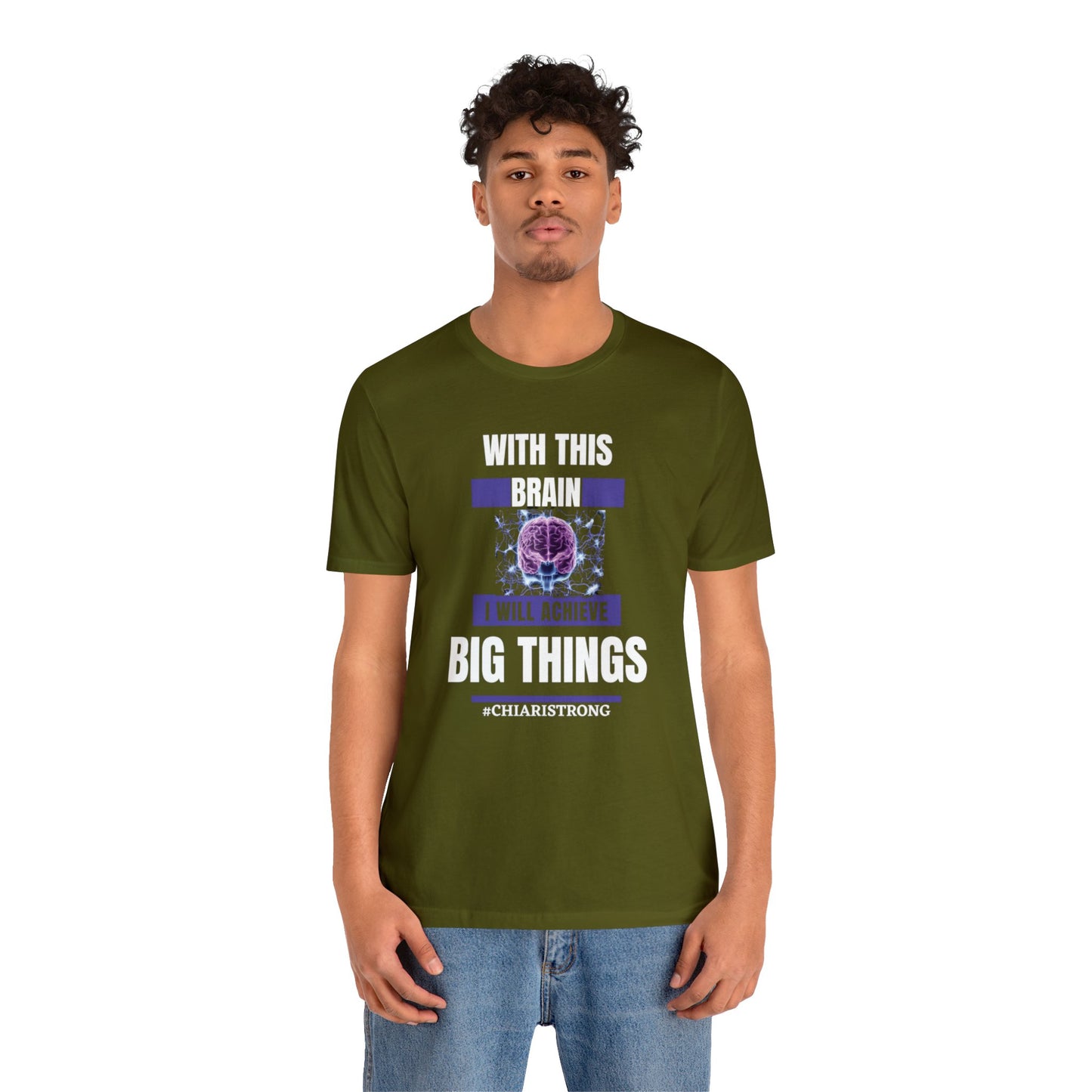 With this Brain I will Achieve Big Things Unisex Jersey Tee