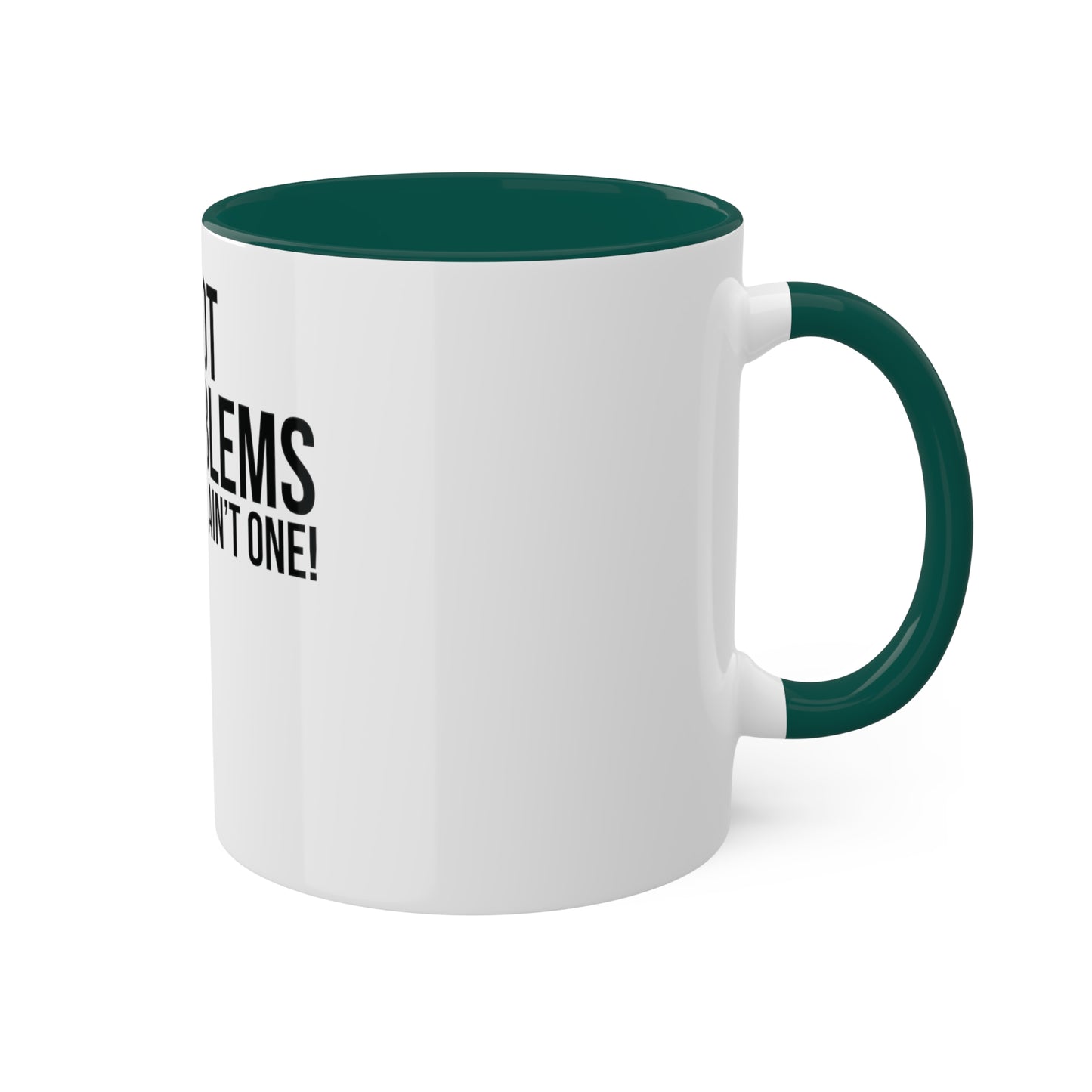 1099 Problems but Taxes Ain't One, Custom Personalized Mug