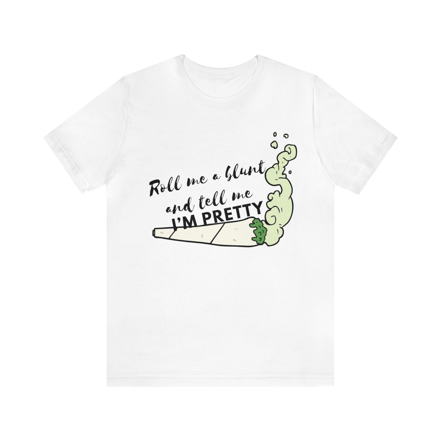 Roll & Call Me Pretty Unisex Jersey Tee