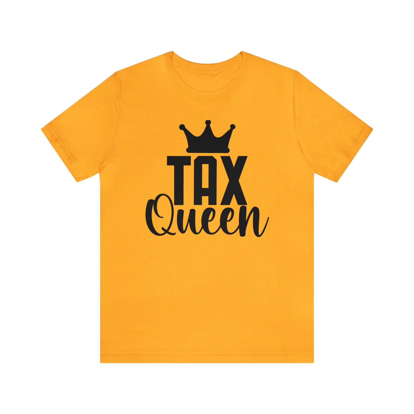 Tax Queen Unisex Jersey Tee