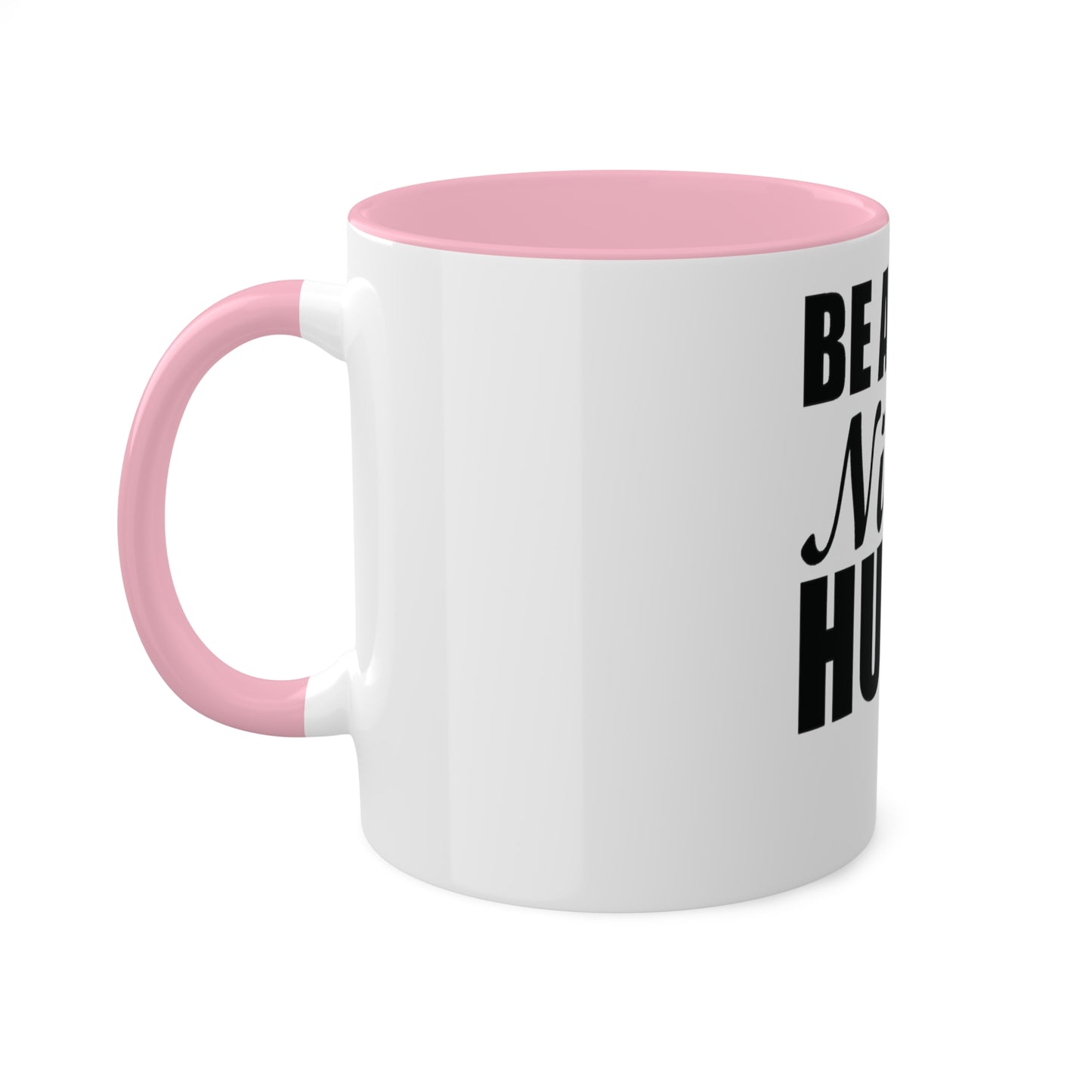 Be a Nice Human, Custom Personalized Mug