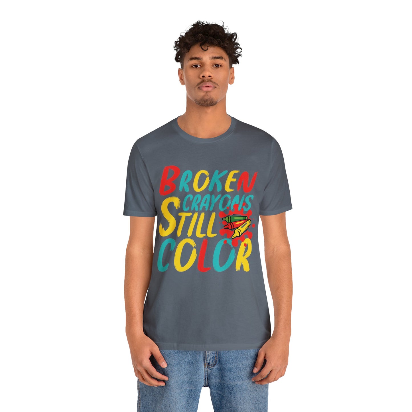 Broken Crayons still Color Unisex Jersey Tee