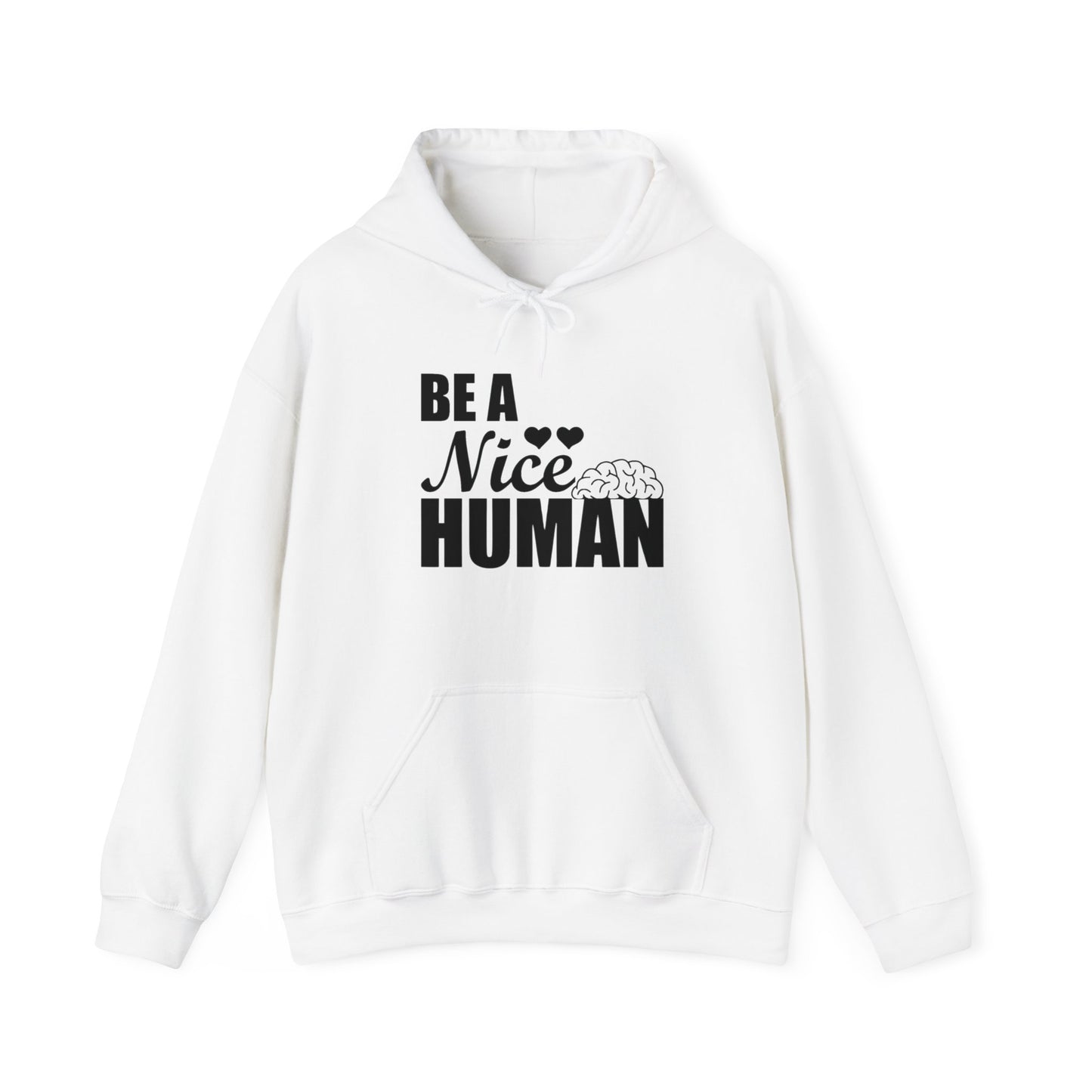 Be A Nice Human Unisex Pullover Hoodie Blend™ Sweatshirt