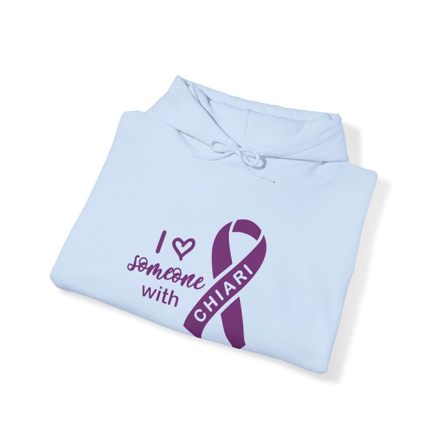 I love someone w/Chiari Blend™ Hooded Sweatshirt